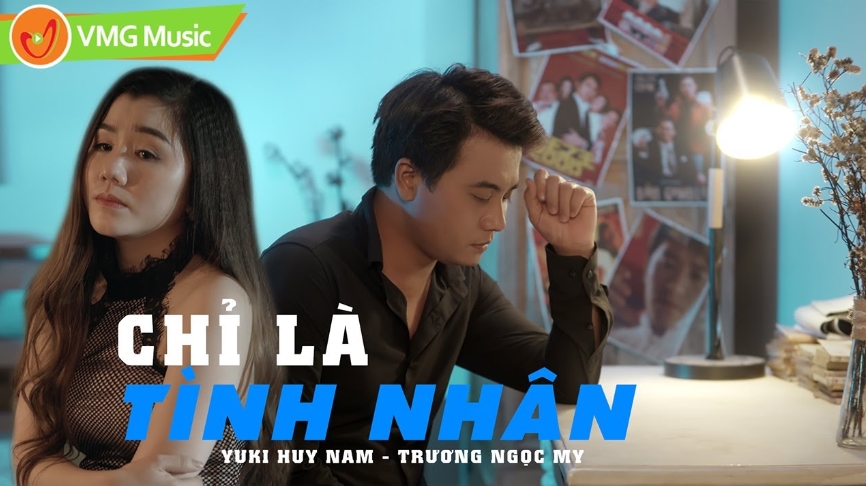 CHỈ LÀ TÌNH NHÂN - YUKI HUY NAM FT TRƯƠNG NGỌC MY